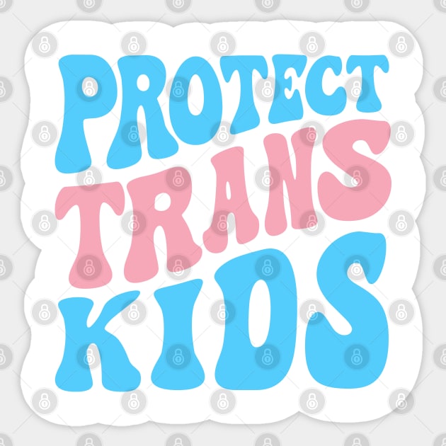 Protect Trans Kids Sticker by Pridish